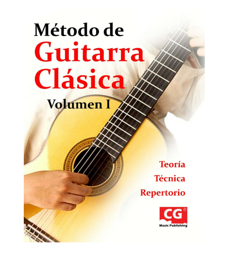 Método De Guitarra Clásica Vol. 1 By Cg Music Group
