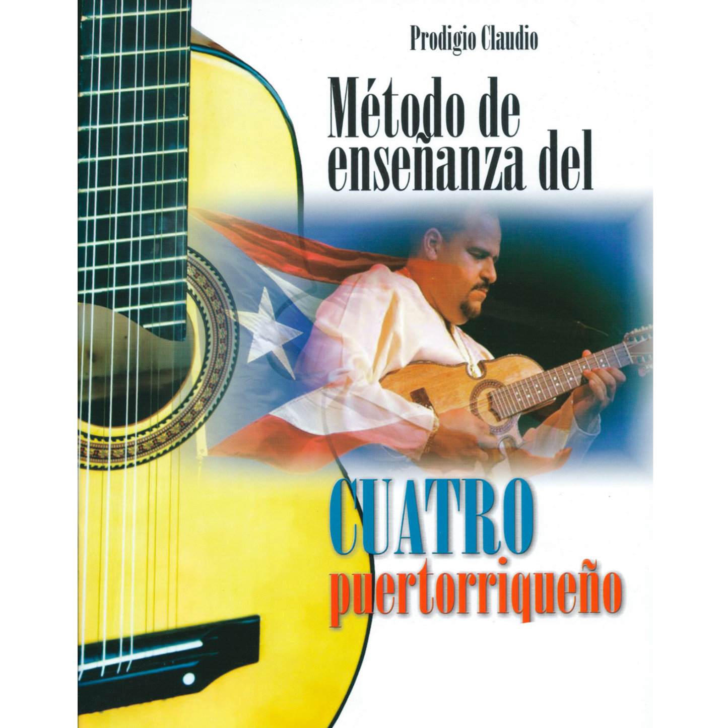 Metodo Basico Para Cuatro Puertorriqueño Prodigio Claudio