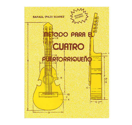 Método Para El Cuatro Puertorriqueño Vol. 2 By Rafael (Pilo) Suárez