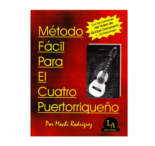 Método Fácil Para El Cuatro Puertorriqueño By Machi Rodríguez